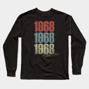 1968 Classic 50 Years Old Long Sleeve T-Shirt